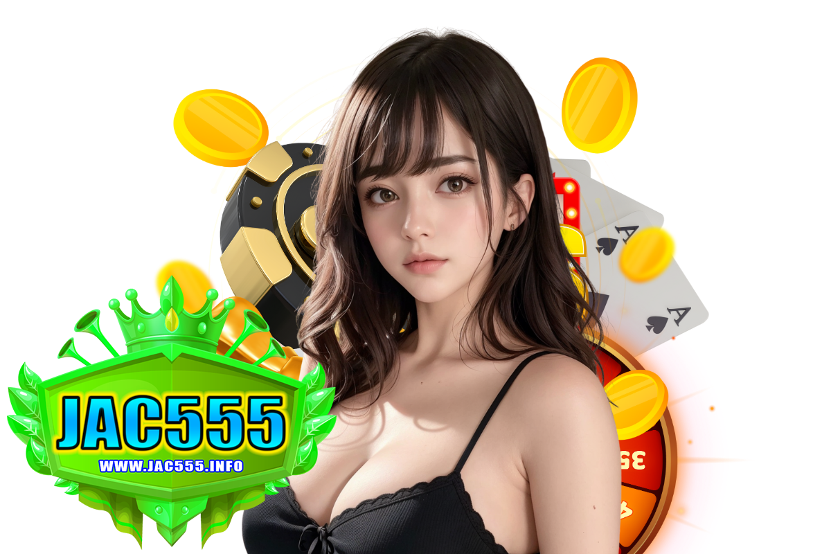 jac555 สล็อต